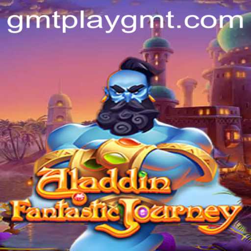 Exploring the Magic of Aladdin with GMTPLAY
