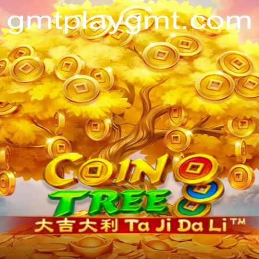 Unveiling CoinTree: The Fascinating World of GMTPLAY Gaming