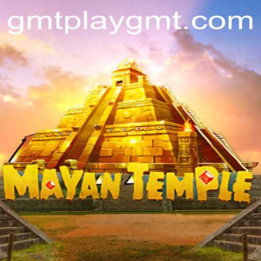Explore the Enigmatic World of MayanTemple with GMTPLAY