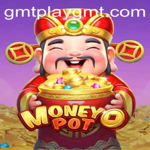 Discover the Excitement of MoneyPot: The Ultimate Gaming Experience with GMTPLAY